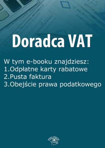 

Doradca VAT, wydanie grudzień 2014 r.