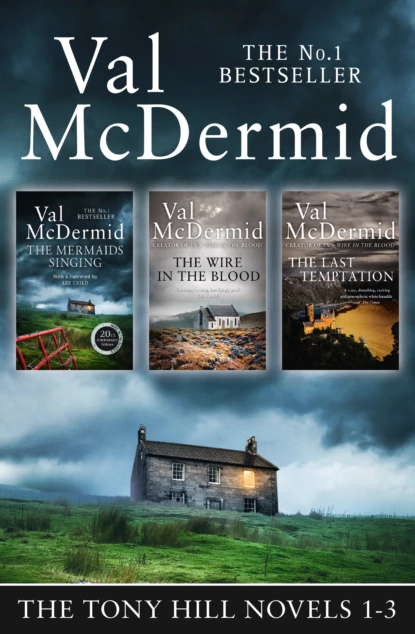 Обложка книги Val McDermid 3-Book Thriller Collection: The Mermaids Singing, The Wire in the Blood, The Last Temptation, Val  McDermid