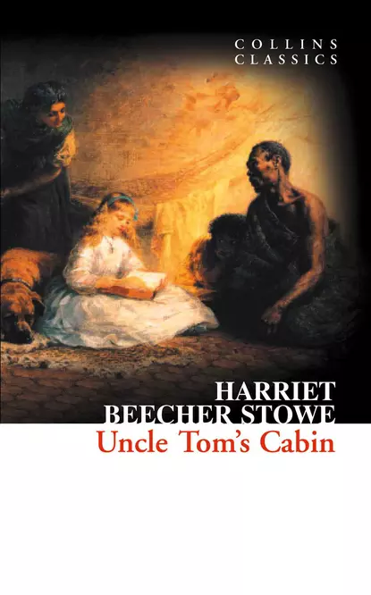 Обложка книги Uncle Tom’s Cabin, Гарриет Бичер-Стоу