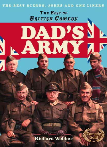 Обложка книги Dad’s Army, Richard  Webber