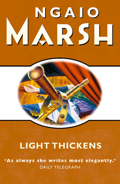 Ngaio  Marsh - Light Thickens