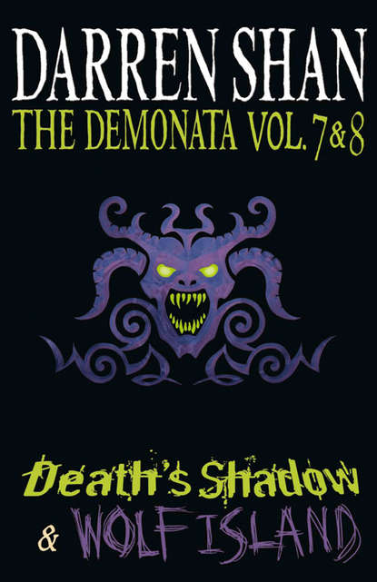 Volumes 7 and 8 - Deaths Shadow/Wolf Island