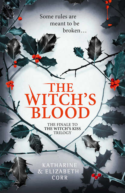 Katharine  Corr - The Witch’s Blood