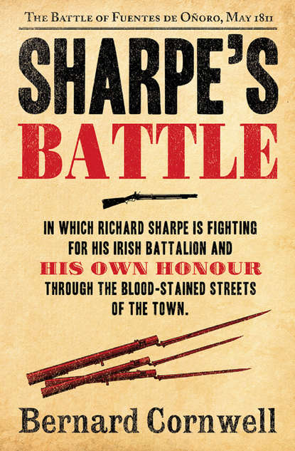 Bernard Cornwell - Sharpe’s Battle: The Battle of Fuentes de Oñoro, May 1811