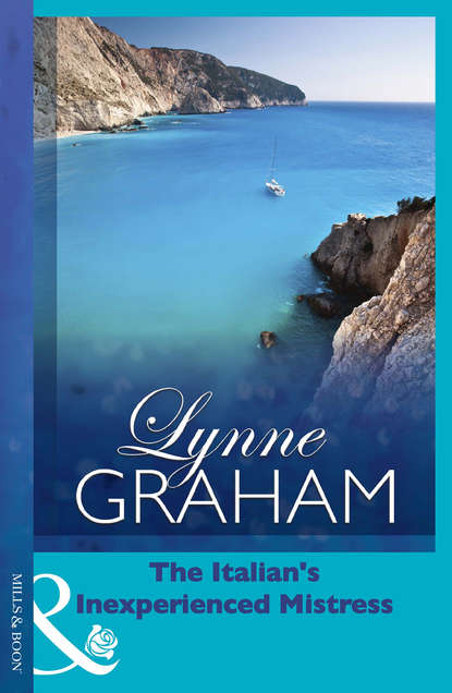 Lynne Graham — The Italian's Inexperienced Mistress