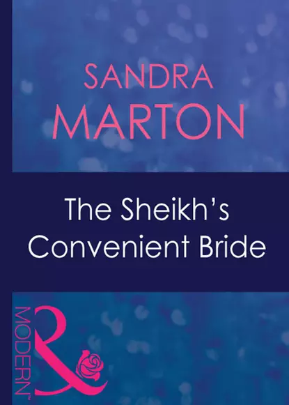 Обложка книги The Sheikh's Convenient Bride, Сандра Мартон