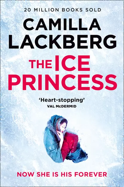 Обложка книги The Ice Princess, Камилла Лэкберг