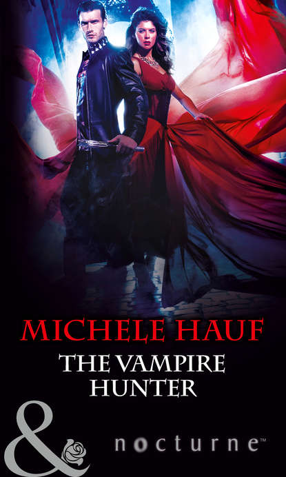 Michele  Hauf - The Vampire Hunter
