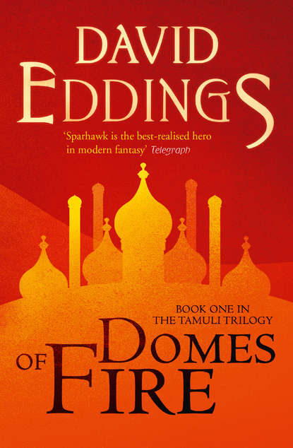 David  Eddings - Domes of Fire