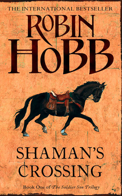 Робин Хобб — Shaman’s Crossing