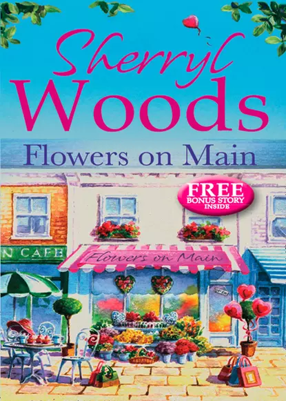 Обложка книги Flowers on Main, Sherryl  Woods