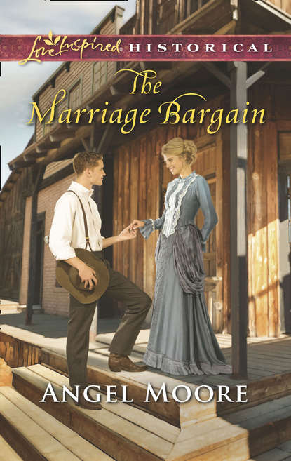 Angel  Moore - The Marriage Bargain