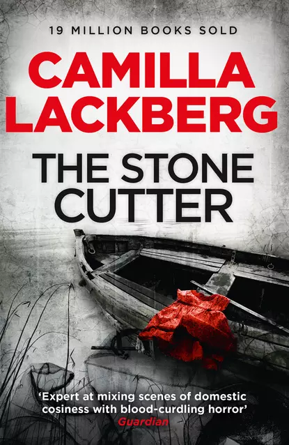 Обложка книги The Stonecutter, Камилла Лэкберг