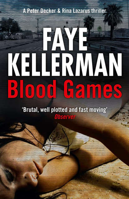 Faye  Kellerman - Blood Games