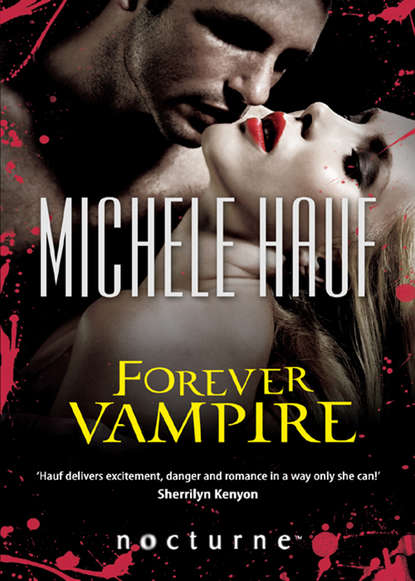 Michele  Hauf - Forever Vampire