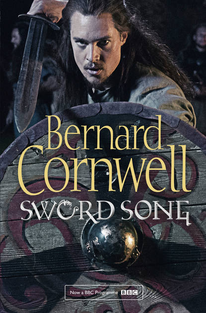 Bernard Cornwell - Sword Song