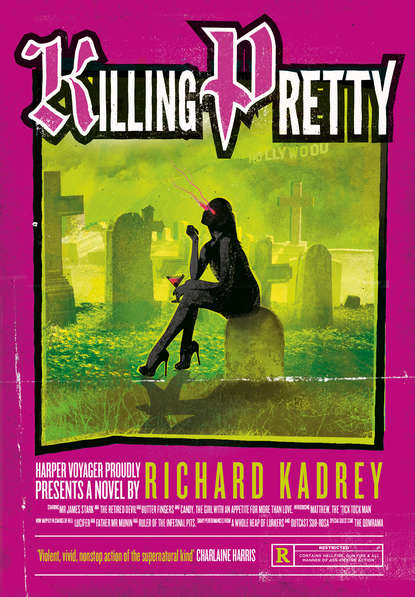 Richard  Kadrey - Killing Pretty