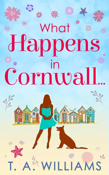 Обложка книги What Happens In Cornwall..., Т. А. Уильямс