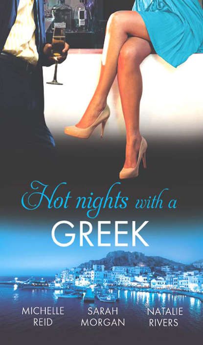 Michelle Reid - Hot Nights with a Greek: The Greek's Forced Bride / Powerful Greek, Unworldly Wife / The Diakos Baby Scandal
