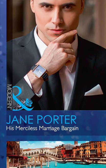 Jane Porter — His Merciless Marriage Bargain