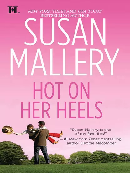 Обложка книги Hot on Her Heels, Сьюзен Мэллери