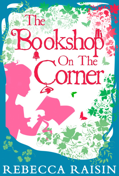 Rebecca  Raisin - The Bookshop On The Corner