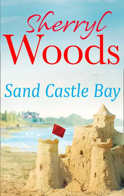 Обложка книги Sand Castle Bay, Sherryl  Woods