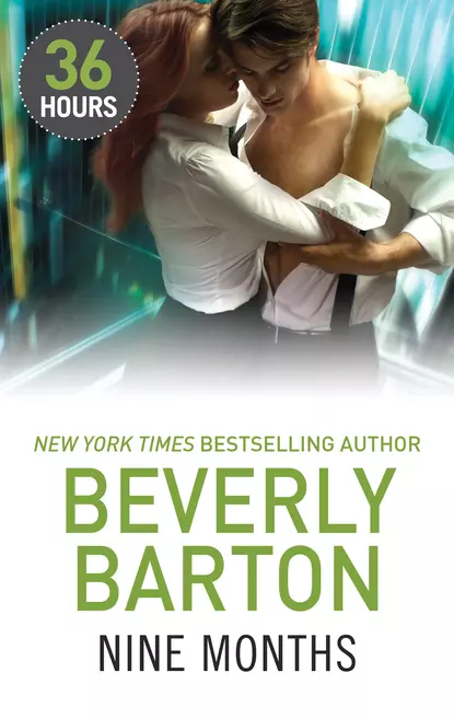 Обложка книги Nine Months, BEVERLY  BARTON