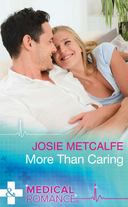 Josie Metcalfe — More Than Caring