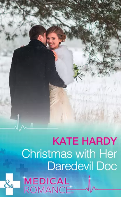 Обложка книги Christmas With Her Daredevil Doc, Kate Hardy