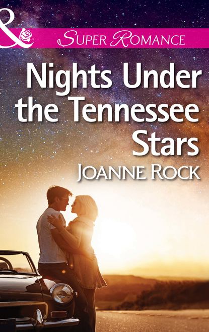 Джоанна Рок - Nights Under the Tennessee Stars