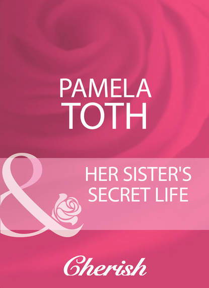 Her Sister`s Secret Life