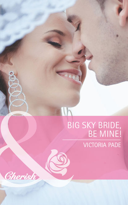 Big Sky Bride, Be Mine!