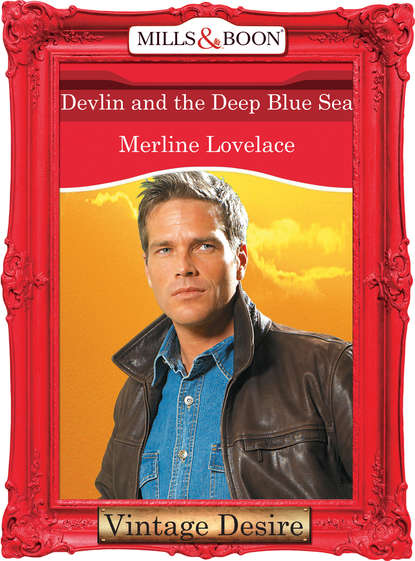 Merline  Lovelace - Devlin and the Deep Blue Sea
