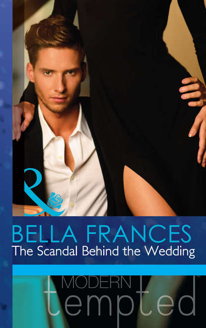 Bella Frances — The Scandal Behind the Wedding