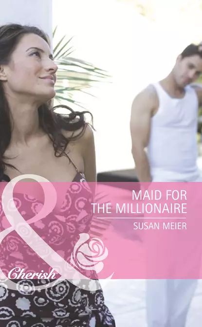 Обложка книги Maid for the Millionaire, Сьюзен Мейер