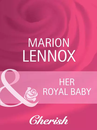 Обложка книги Her Royal Baby, Marion  Lennox