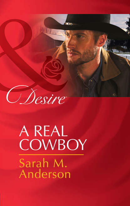 Sarah M. Anderson — A Real Cowboy