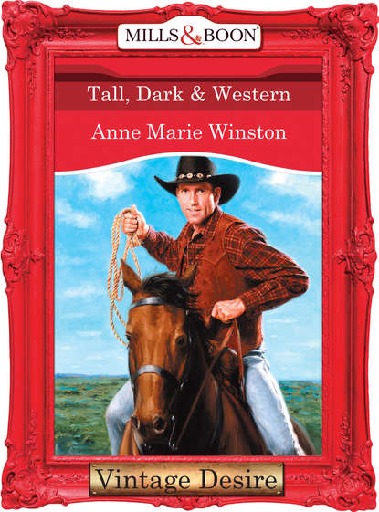 Anne Marie Winston - Tall, Dark & Western