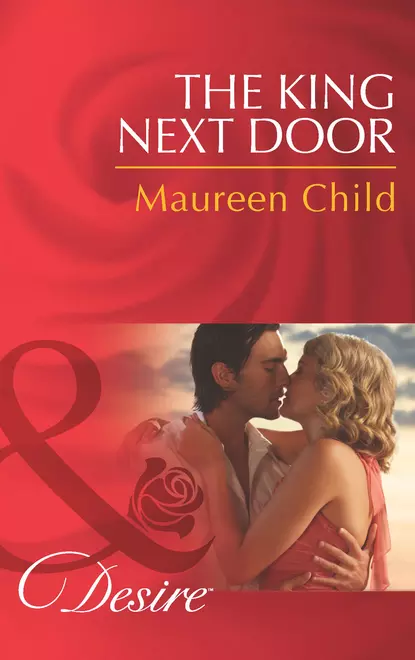 Обложка книги The King Next Door, Maureen Child