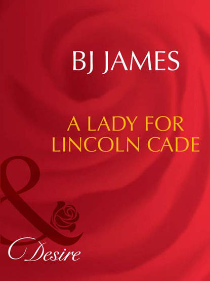 Bj  James - A Lady For Lincoln Cade