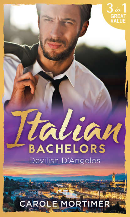 Кэрол Мортимер - Italian Bachelors: Devilish D'angelos: A Bargain with the Enemy / A Prize Beyond Jewels