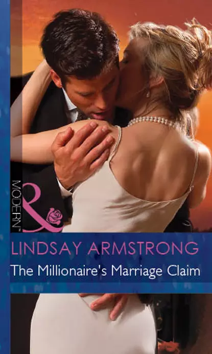 Обложка книги The Millionaire's Marriage Claim, Lindsay  Armstrong