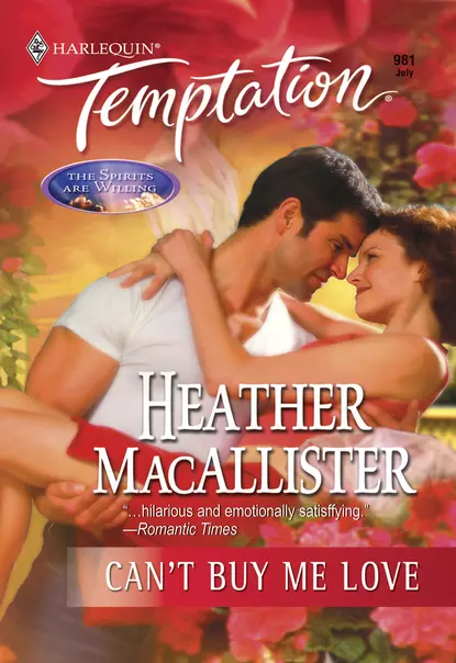 Обложка книги Can't Buy Me Love, HEATHER  MACALLISTER