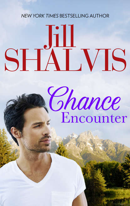 Jill Shalvis — Chance Encounter