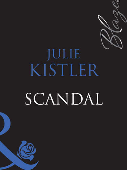 Scandal (Julie  Kistler). 