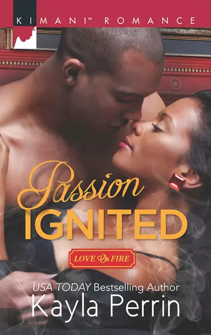 Обложка книги Passion Ignited, Kayla  Perrin