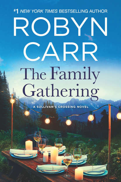 Робин Карр — The Family Gathering