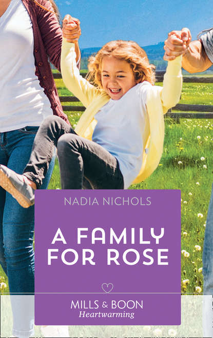 Nadia  Nichols - A Family For Rose