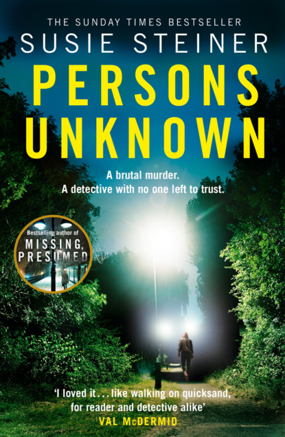 Susie  Steiner - Persons Unknown: A Richard and Judy Book Club Pick 2018